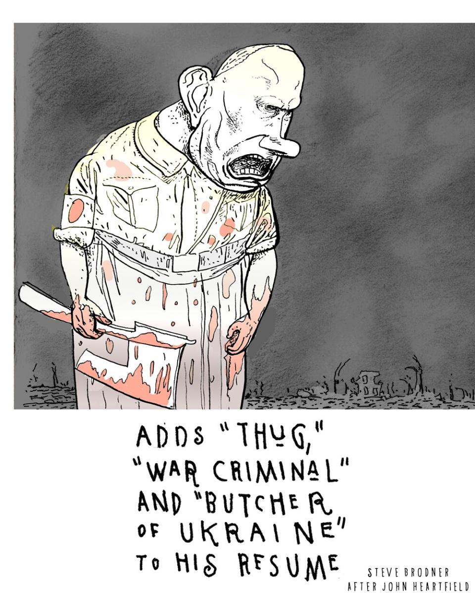 Political cartoon of Putin wielding a bloody ax. Text: "Add 'thug,' 'war criminal,' and 'butcher of Ukraine'"