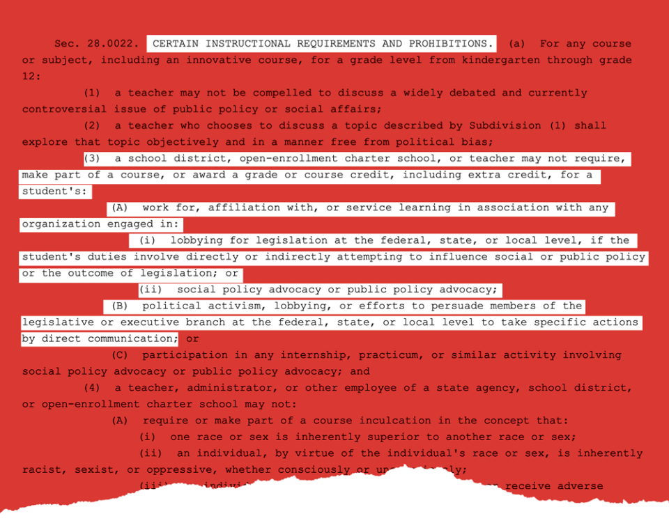 A screenshot of the law regarding civics education; it reads, in part, "a school district, open-enrollment charter school, or teacher may not require, make part of a course, or award a grade or course credit for a student's work for, affiliation with or service learning in association with any organization engaged in lobbying for legislation... social policy advocacy or public policy advocacy... political activism, lobbying, or efforts to persuade members of the legislative or executive branch at the federal, state, or local level to take specific actions by direct communication.