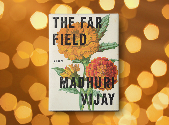 The Far Field by Madhuri Vijay (Jan. 15)