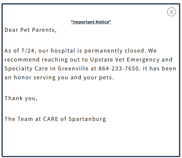 A notice posted Monday on the website of Care Animal Regional Emergency Clinic of Spartanburg.