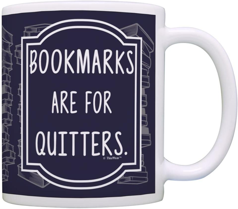 thiswear bookmarks are for quitters mug, best gifts for book lovers