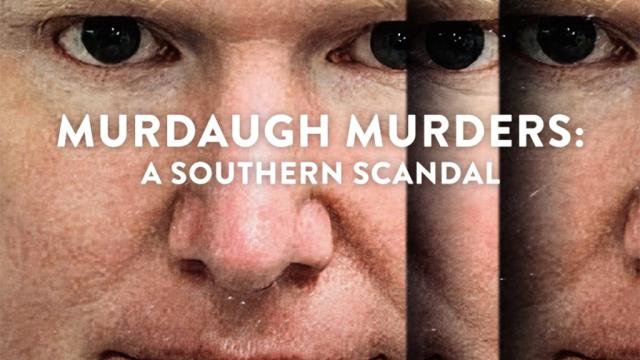 ดูซีรีย์ Murdaugh Murders A Southern Scandal (2023) คดีฉาวแดนใต้ 