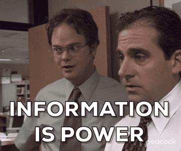 Dwight from "The Office" saying "Information is power"