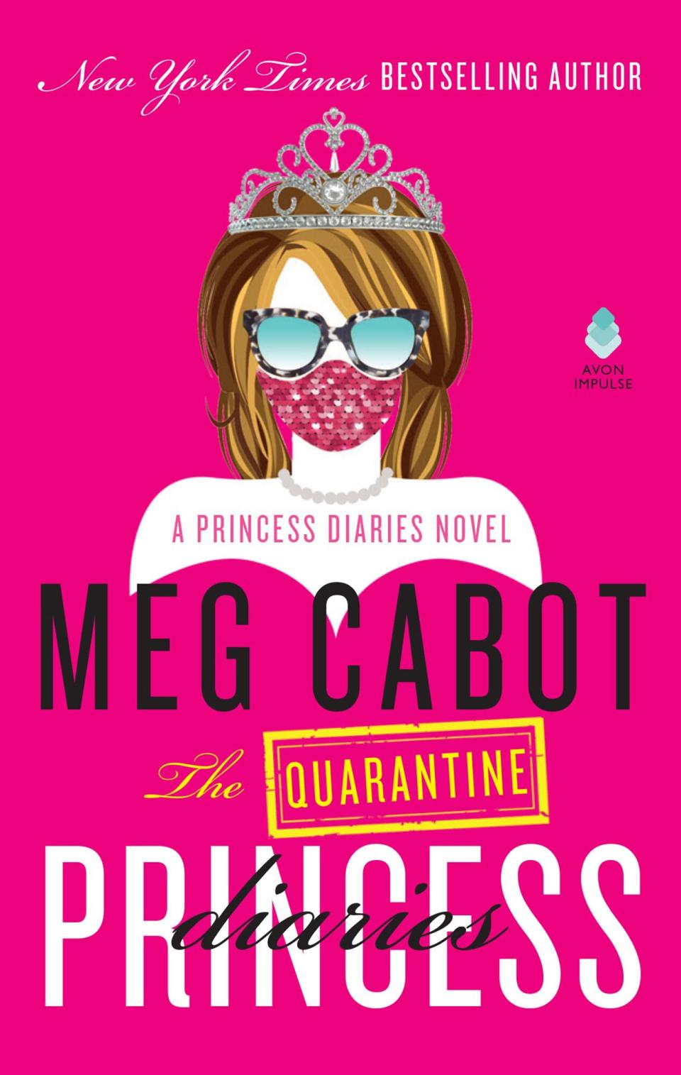 The Quarantine Princess Diaries: A Novel Mass Market Paperback – March 28, 2023 by Meg Cabot