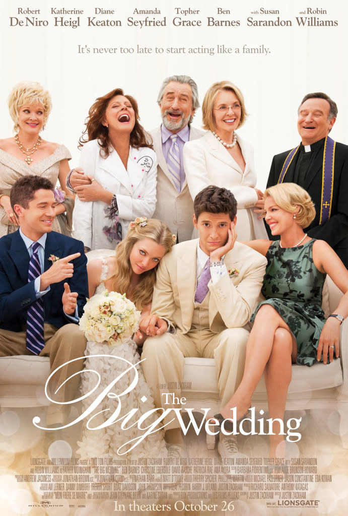WORST: "The Big Wedding" - This one is just a mess. There's Robert De Niro and Susan Sarandon doing ridiculously oversized laughs. People obviously cut out of different images and Photoshopped together. And the two leads (Amanda Seyfried and Ben Barnes) who appear as uncomfortable sitting there as the rest of us do looking at them.