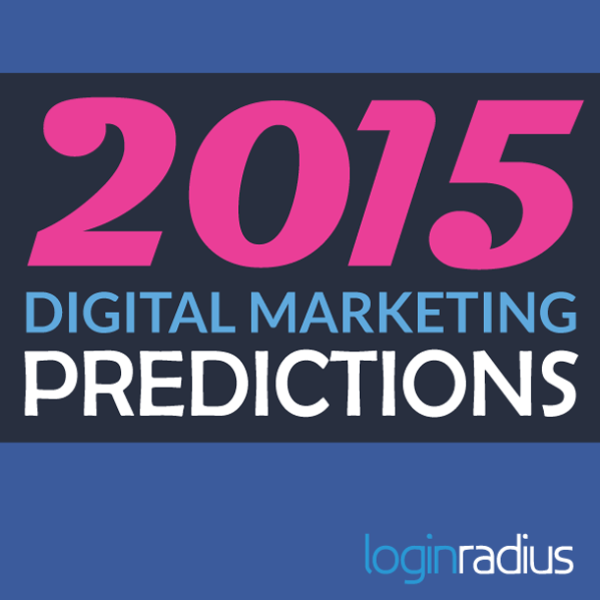 10 Digital Marketing Predictions For 2015 image 2015 digital marketing predictions.png 600x600