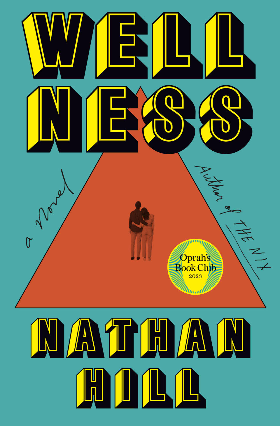 This cover image released by Knopf shows "Wellness" by Nathan Hill. (Knopf via AP)