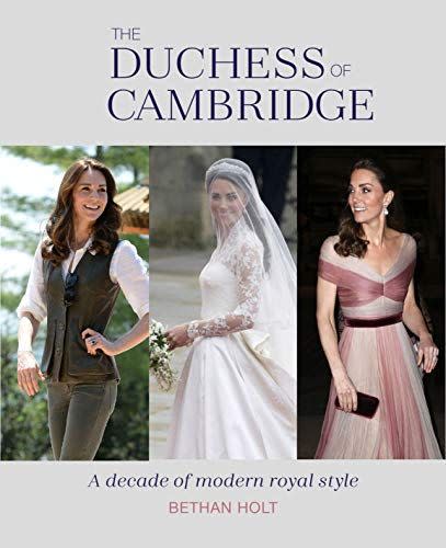 5) The Duchess of Cambridge: A Decade of Modern Royal Style
