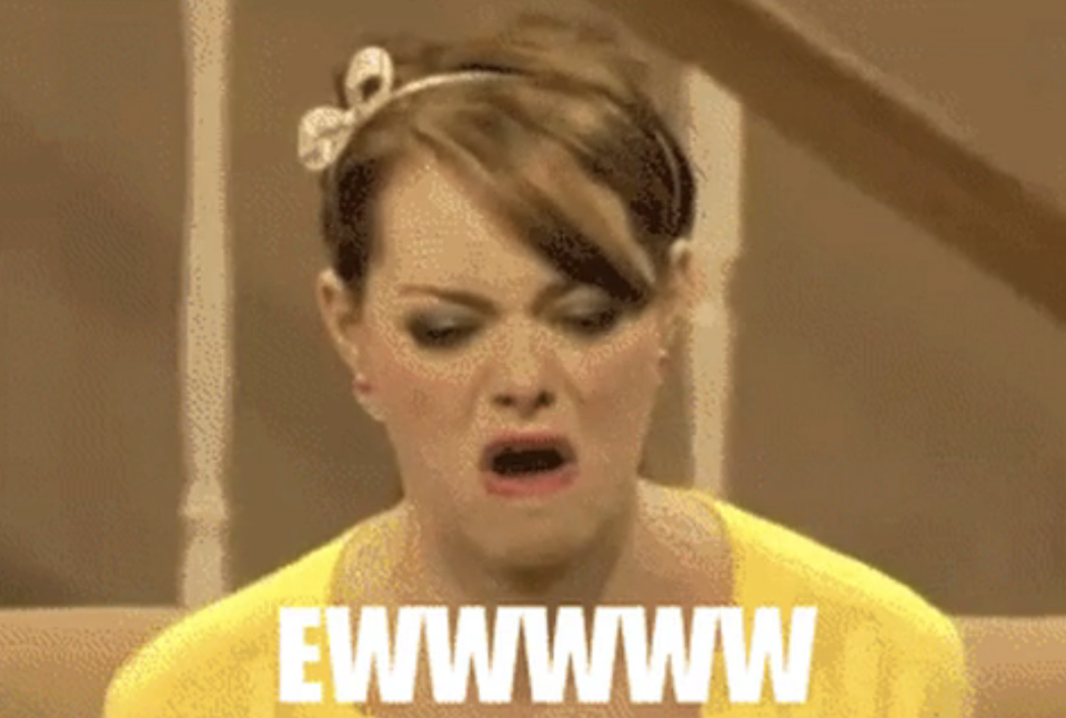 Emma Stone saying, "Ewwwww"