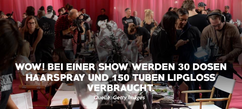 <p>WOW! Bei einer Show werden 30 Flaschen Haarspray und 150 Tuben Lipgloss verbraucht. </p>