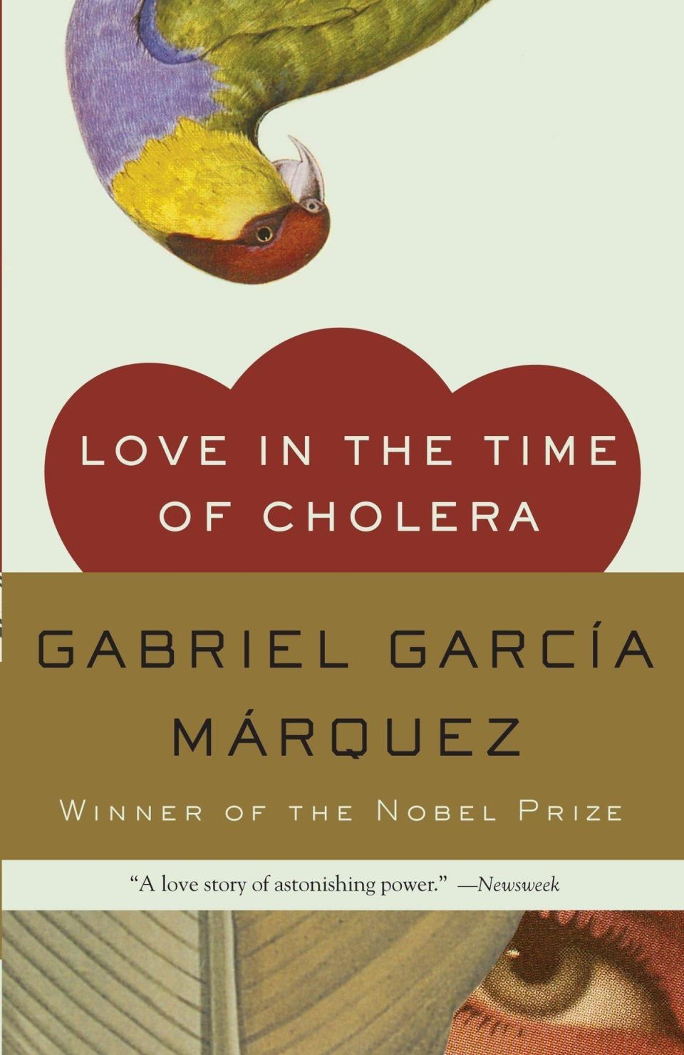 Love in the Time of Cholera by Gabriel García Márquez: 