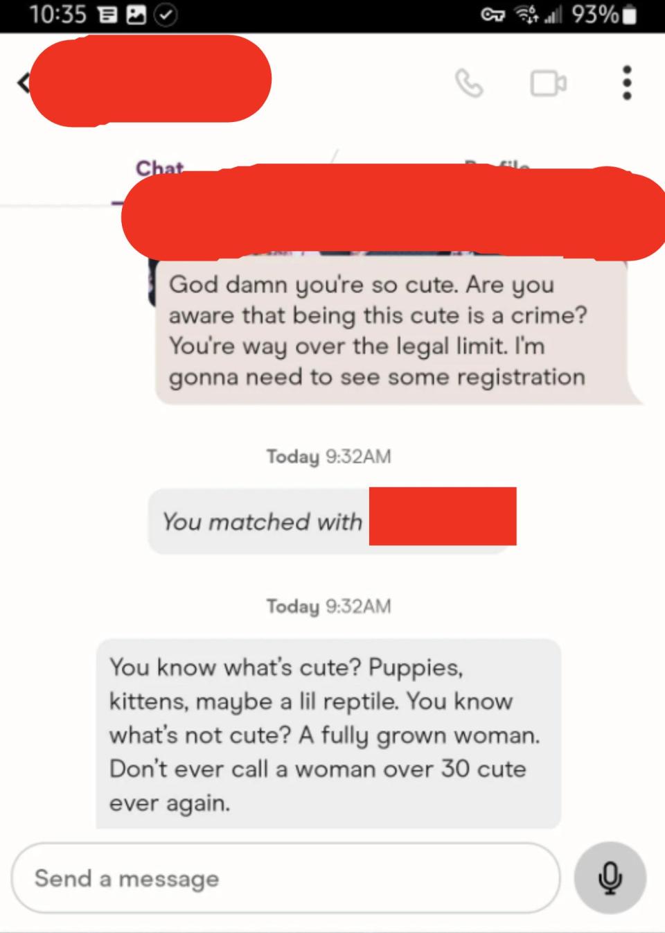 person 1 calls his match so cute that's illegal and person 2 says to never call a grown woman over 30 cute