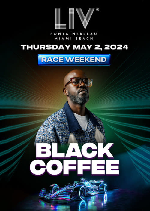 DJ Black Coffee is performing at LIV Miami May 2nd, just in time to hit the club before race week begins on May 3rd. Courtesy of LIV