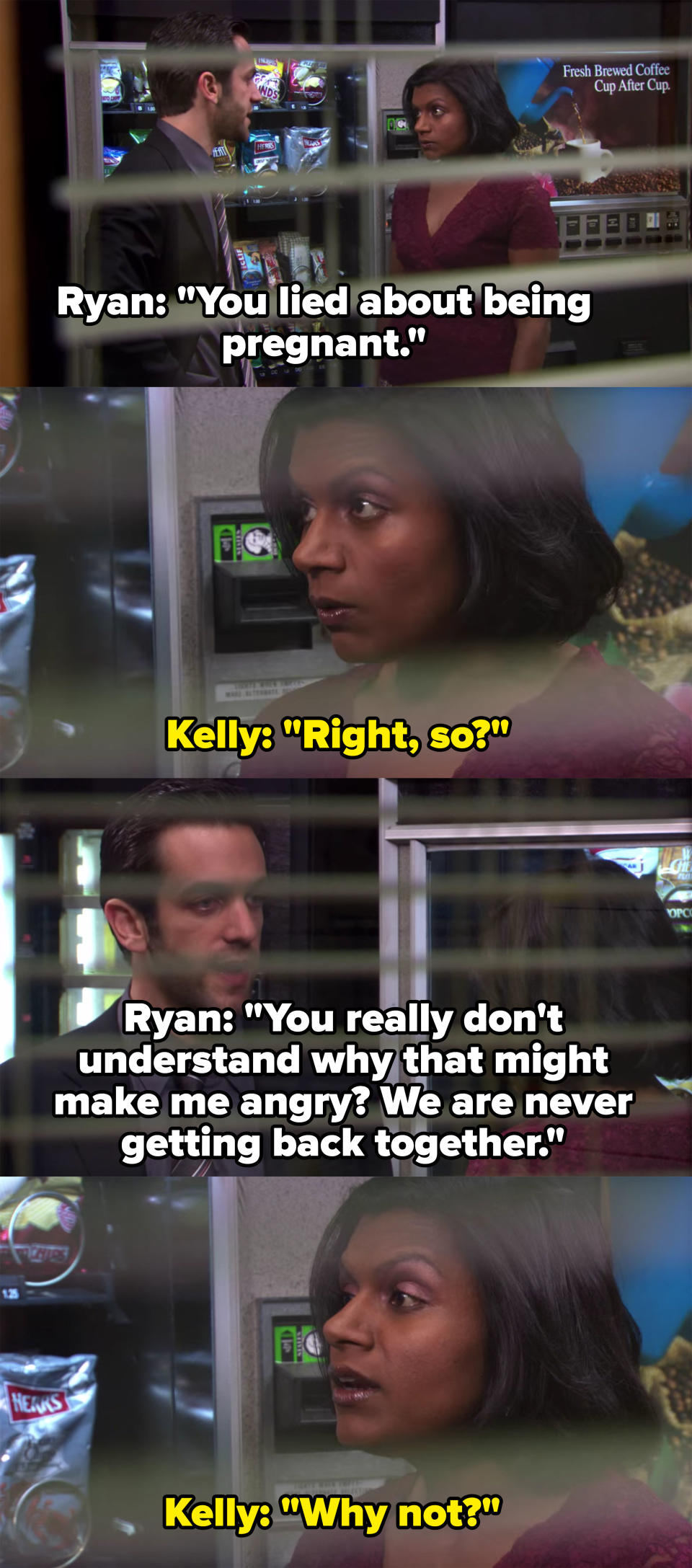 Ryan confronts Kelly for lying about being pregnant, she says she doesn't see what the big deal is