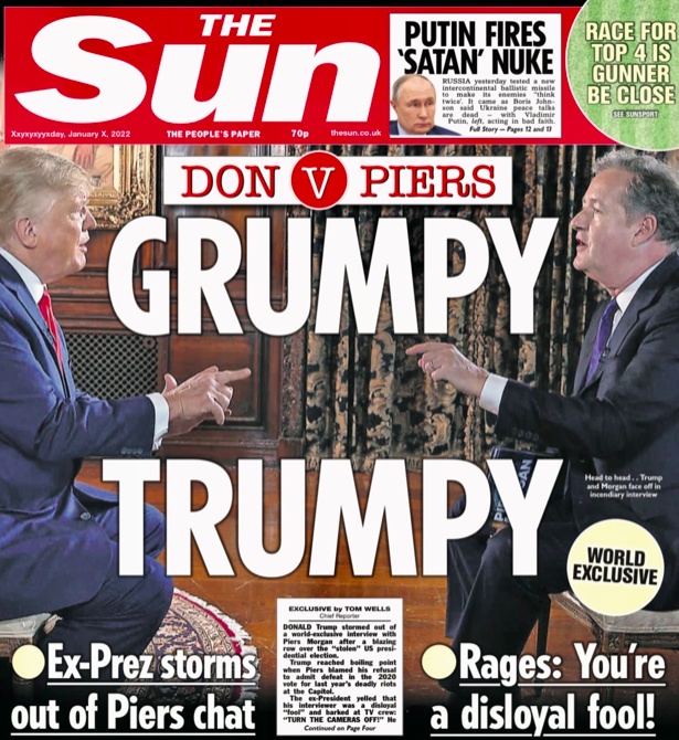 Thursday's front page of The Sun repeats the claims that Donald Trump stormed out of his interview with Piers Morgan. (The Sun)