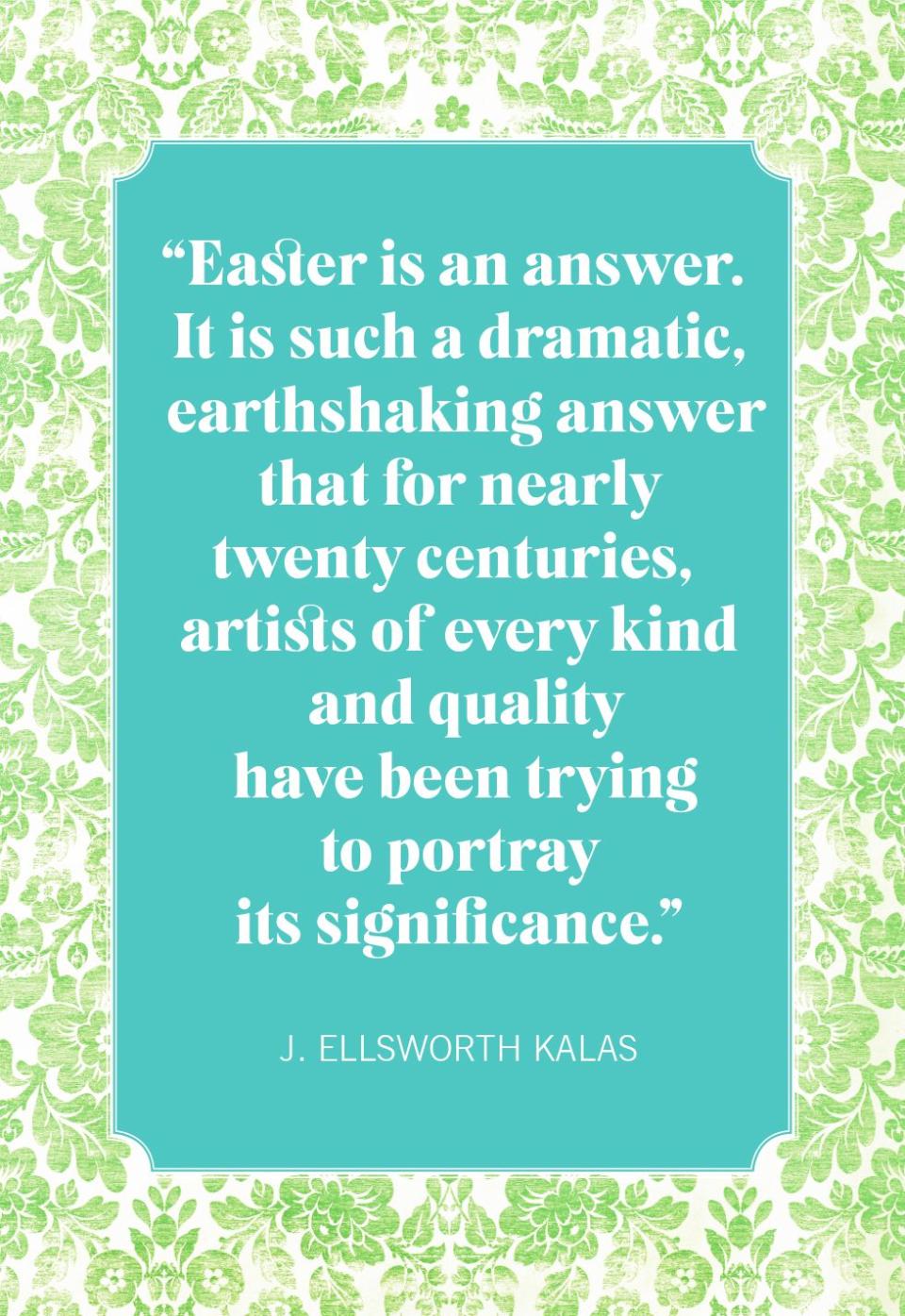 j ellsworth kalas easter quotes