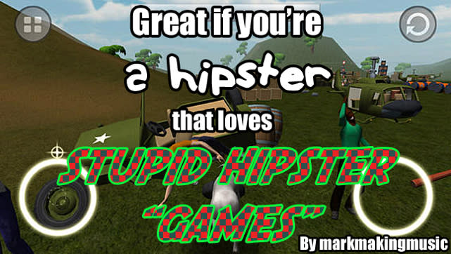 great if you're a hipster that loves stupid hipster 