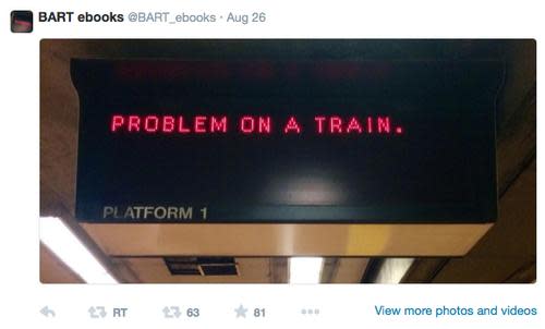 Photo tweeted by @BART_ebooks reading 'Problem on a Train' 