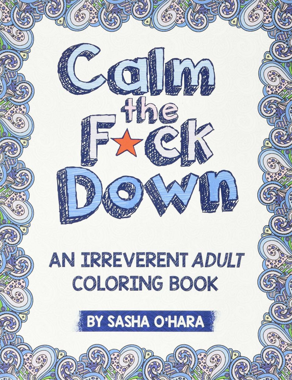 calm the f*ck down coloring book, funny coloring book