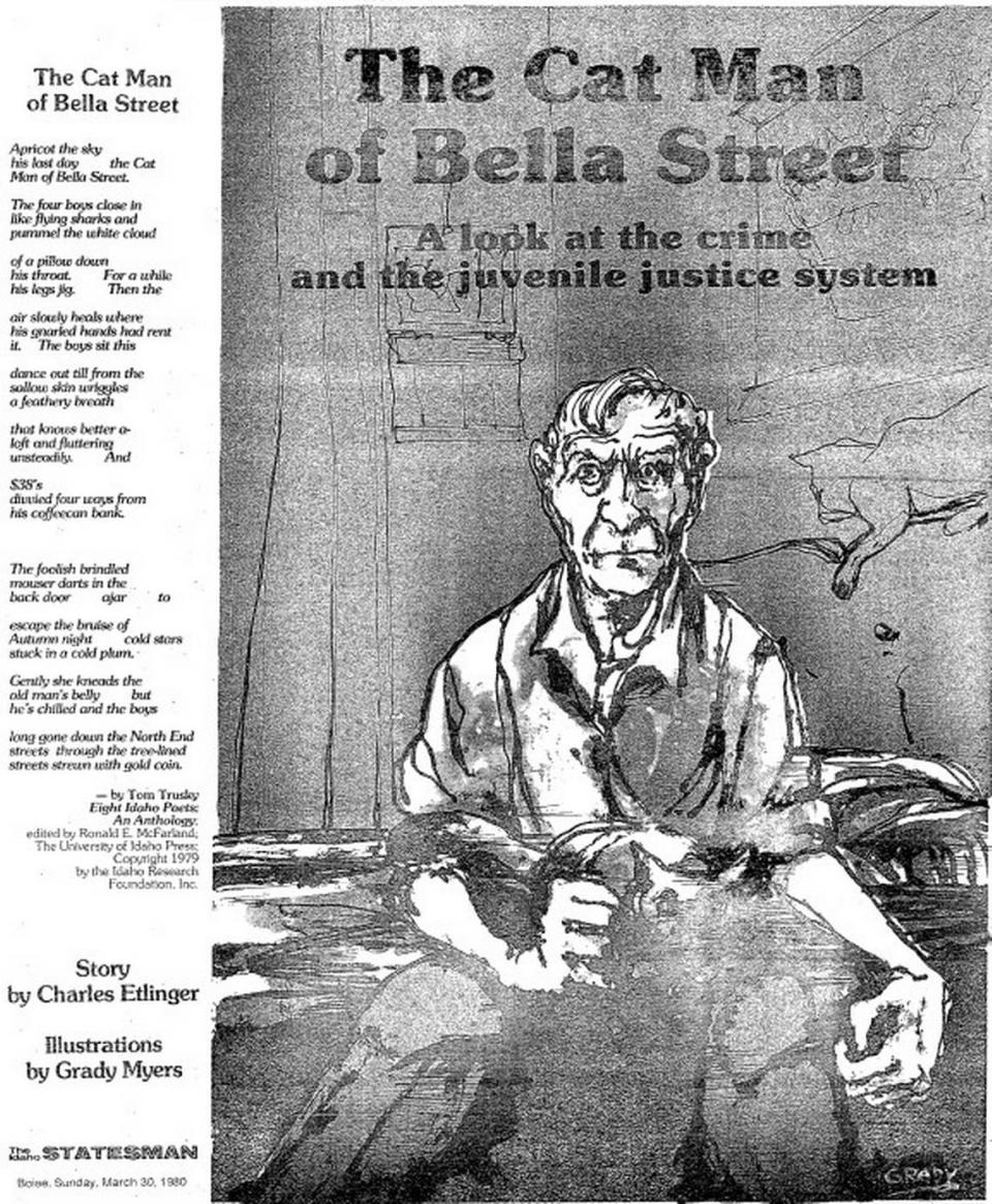In 1980, the Idaho Statesman published a 10-page special section on the case of the killing of “The Cat Man of Bella Street,” and the issue of juvenile violence, based on the extensive reporting of reporter Charles Etlinger.