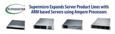 Supermicro Expands Server Product Lines with ARM based Servers Using Ampere Processors