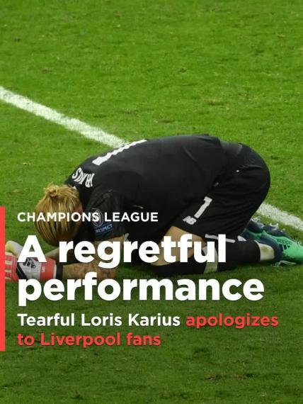 Loris Karius tearfully apologizes to Liverpool fans after regrettable Champions League performance