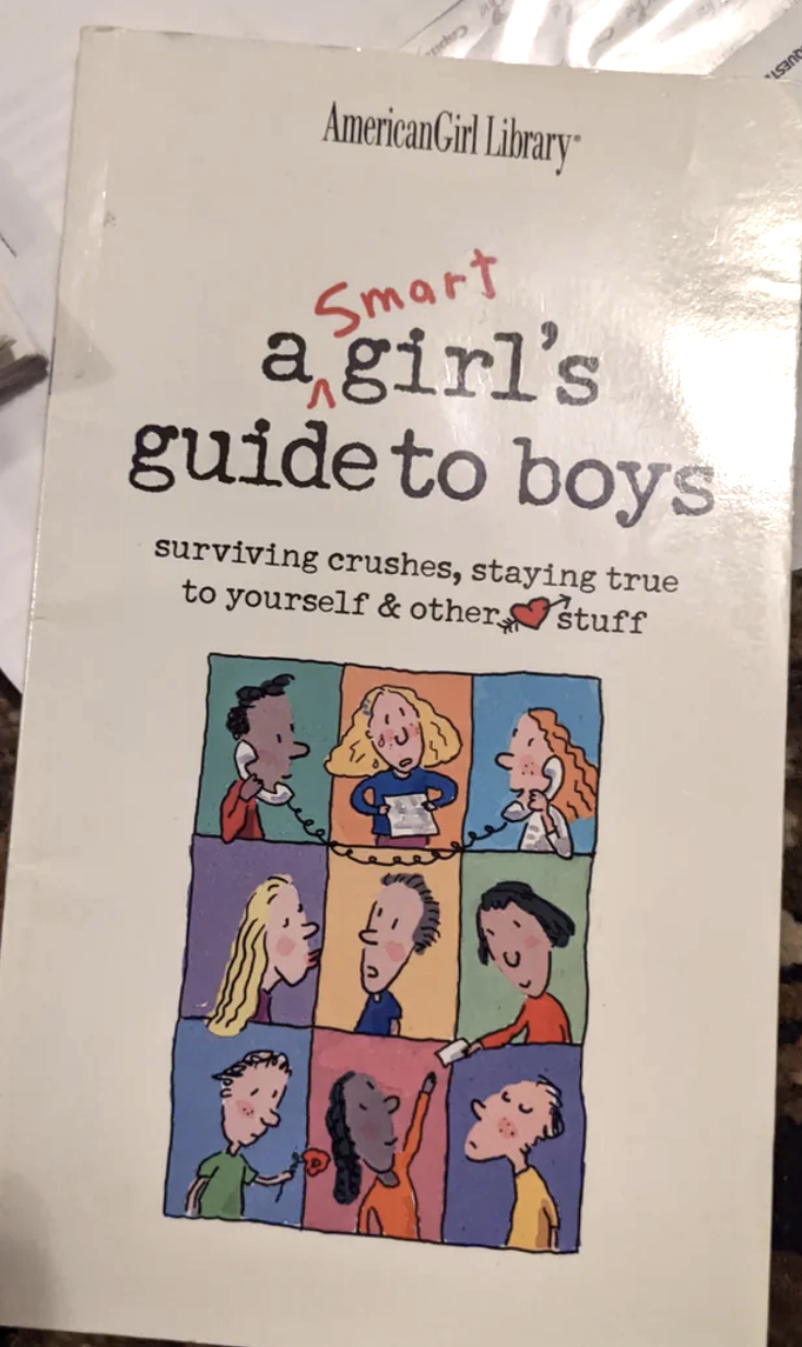 "A Smart Girl's Guide to Boys"