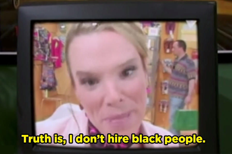 A store manager says "Truth is, I don't hire black people."
