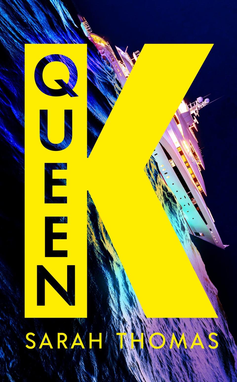 Queen K by Sarah Thomas (Serpent’s Tail)