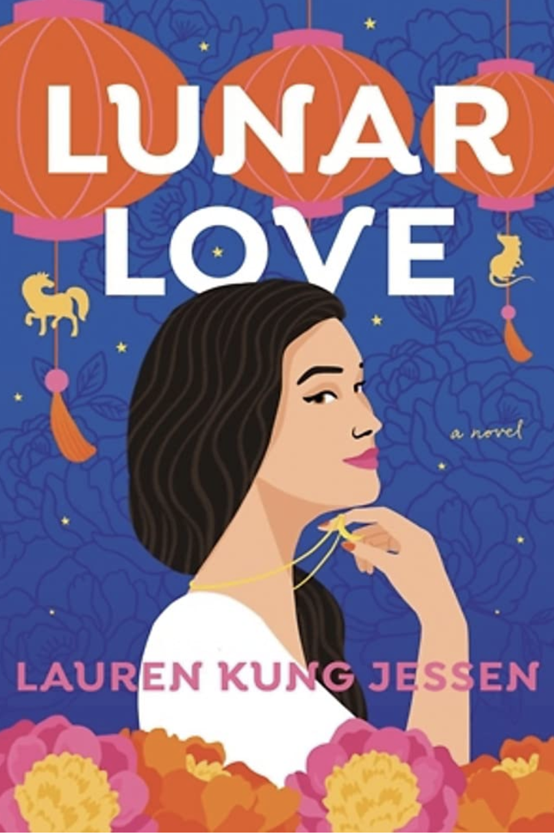 The image shows the book cover of "Lunar Love" by Lauren Kung Jessen. The cover features an illustrated woman in profile with a celestial background and floral details