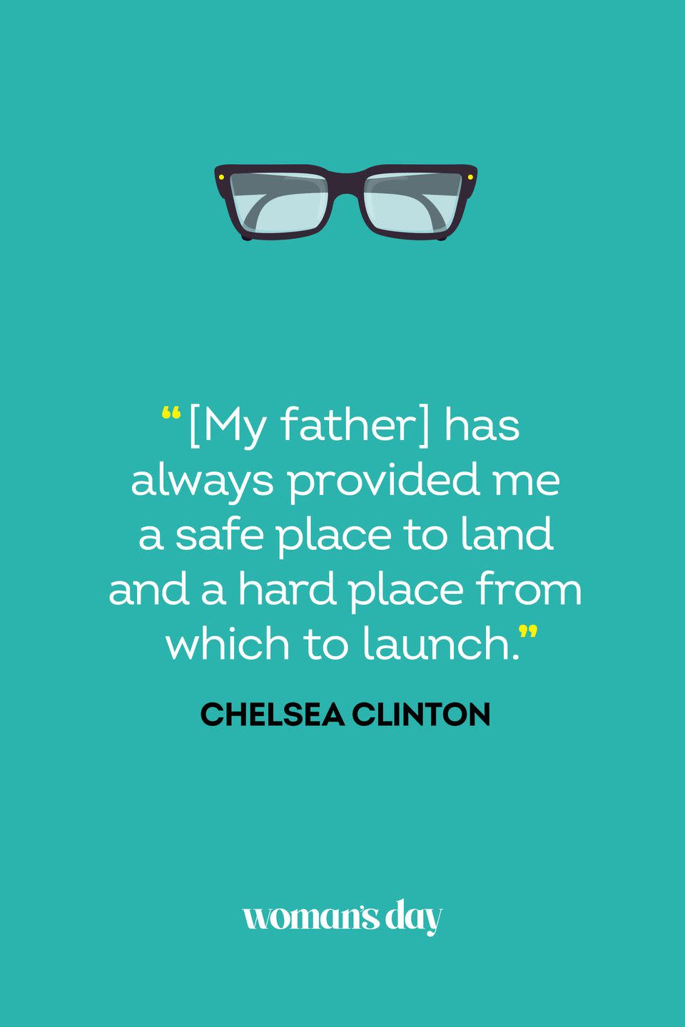 fathers day quotes chelsea clinton