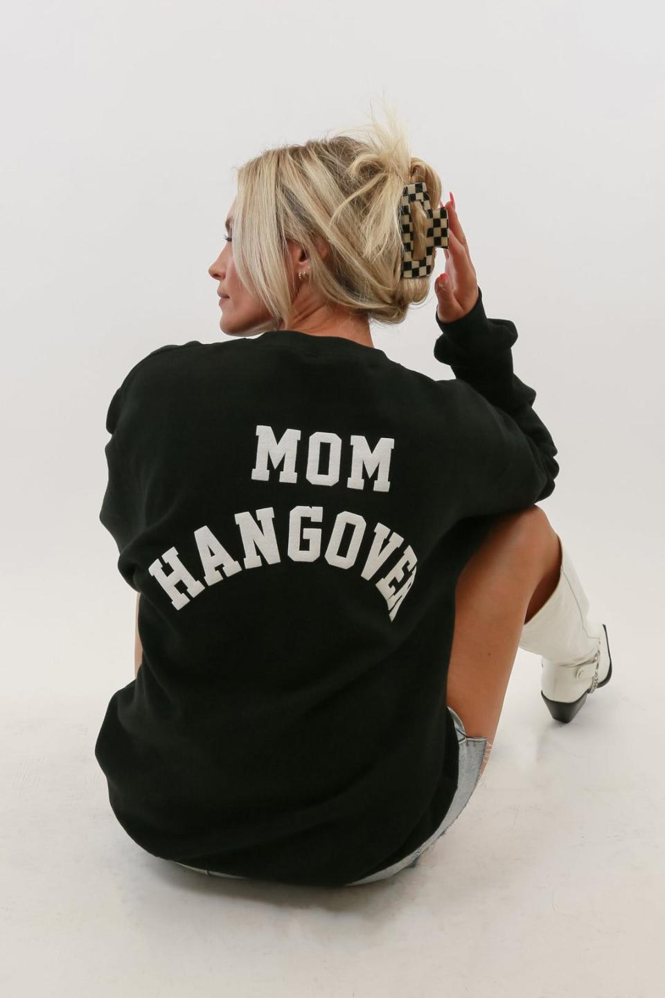 40) Mom Hangover Sweatshirt