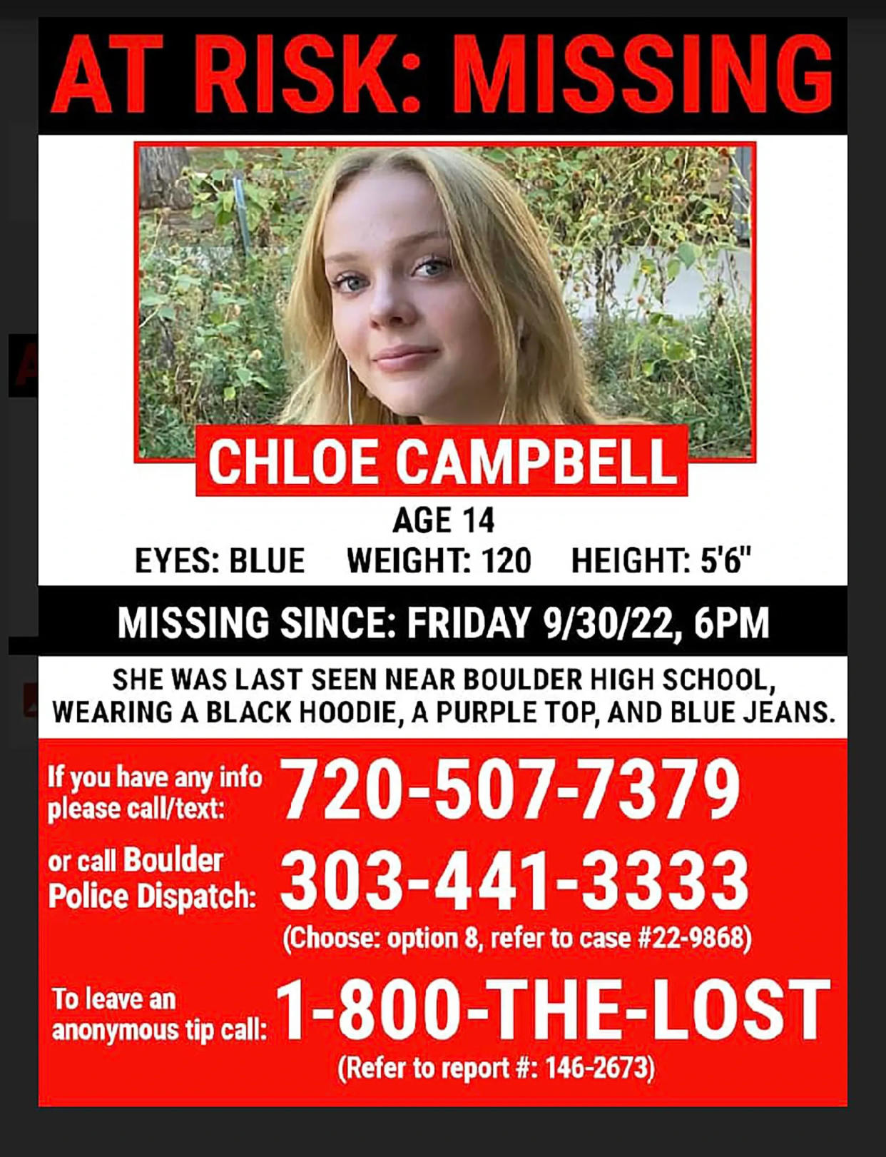 Missing teen Chloe Campbell has been found alive and well. Authorities believe she ran away from home.