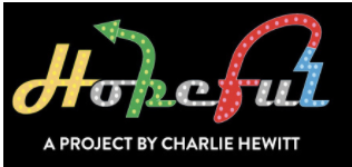Hopeful: A Project by Charlie Hewitt
