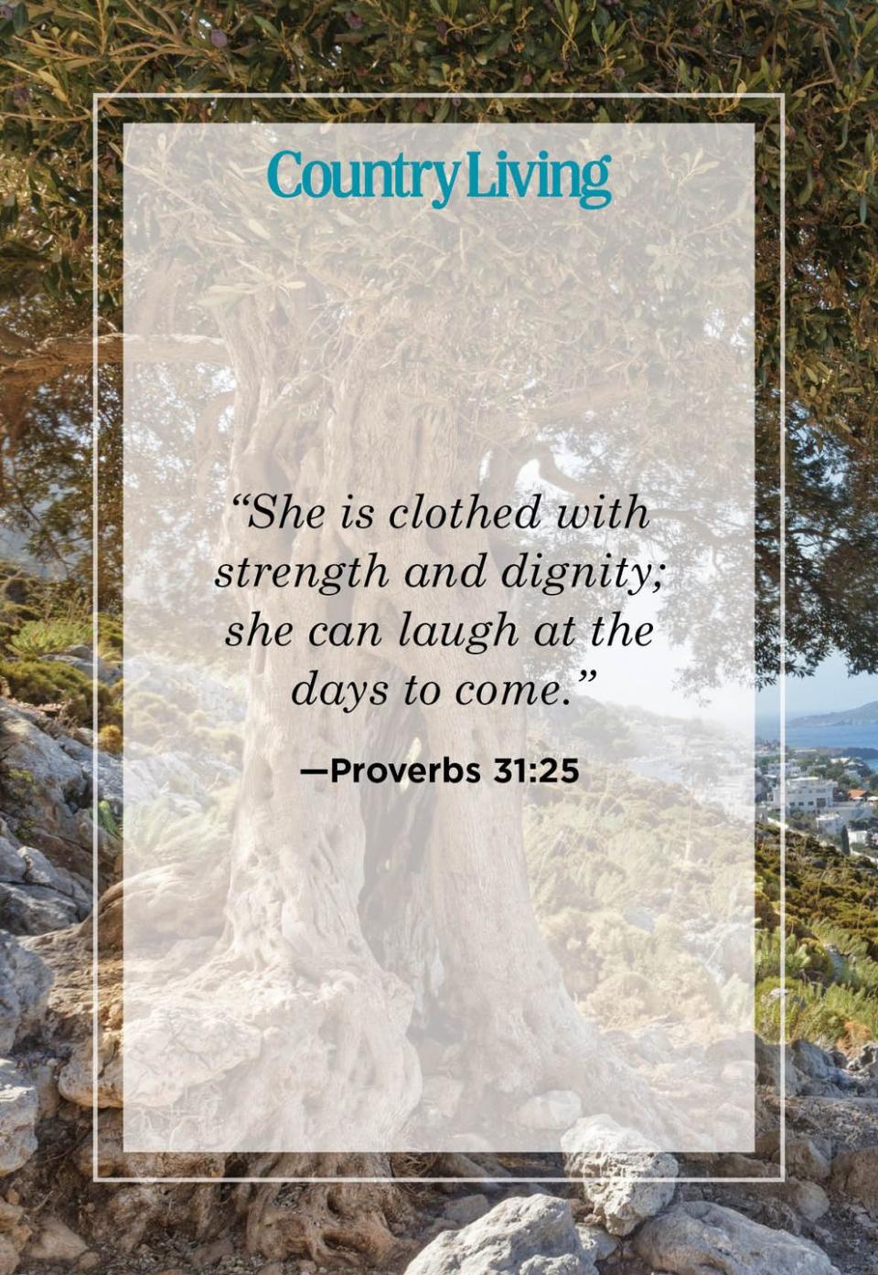 1) Proverbs 31:25