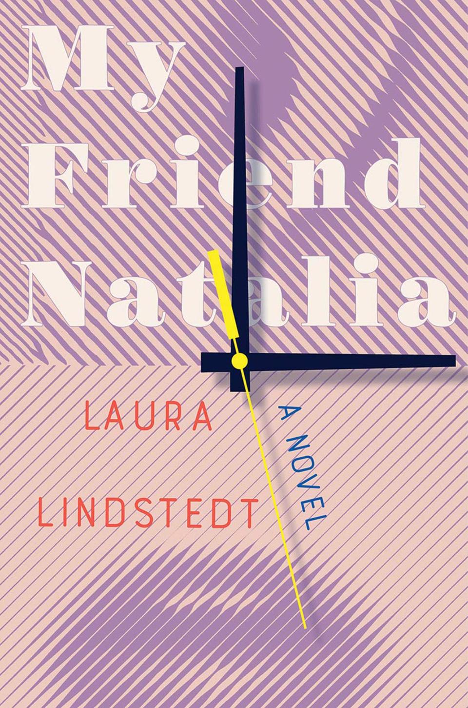 <em>My Friend Natalia</em>, by Laura Lindstedt