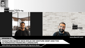 Host Samir Vig and Signature Bank’s Nick Dolik expand on venture debt, alternative financing, and how to decide what funding route is right for your company - Powered by Mission Matters