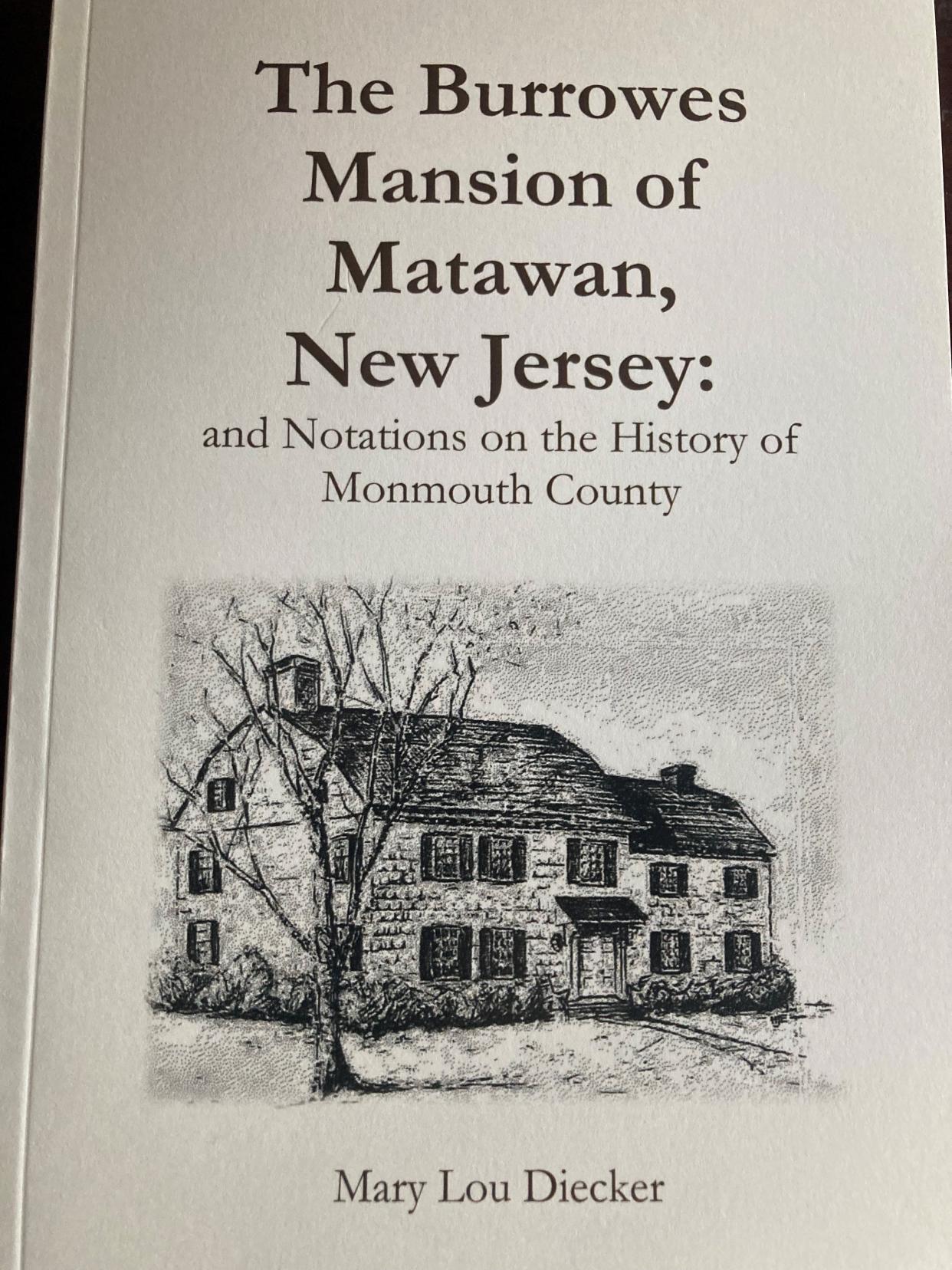 The updated edition of "The Burrowes Mansion of Matawan, New Jersey."
