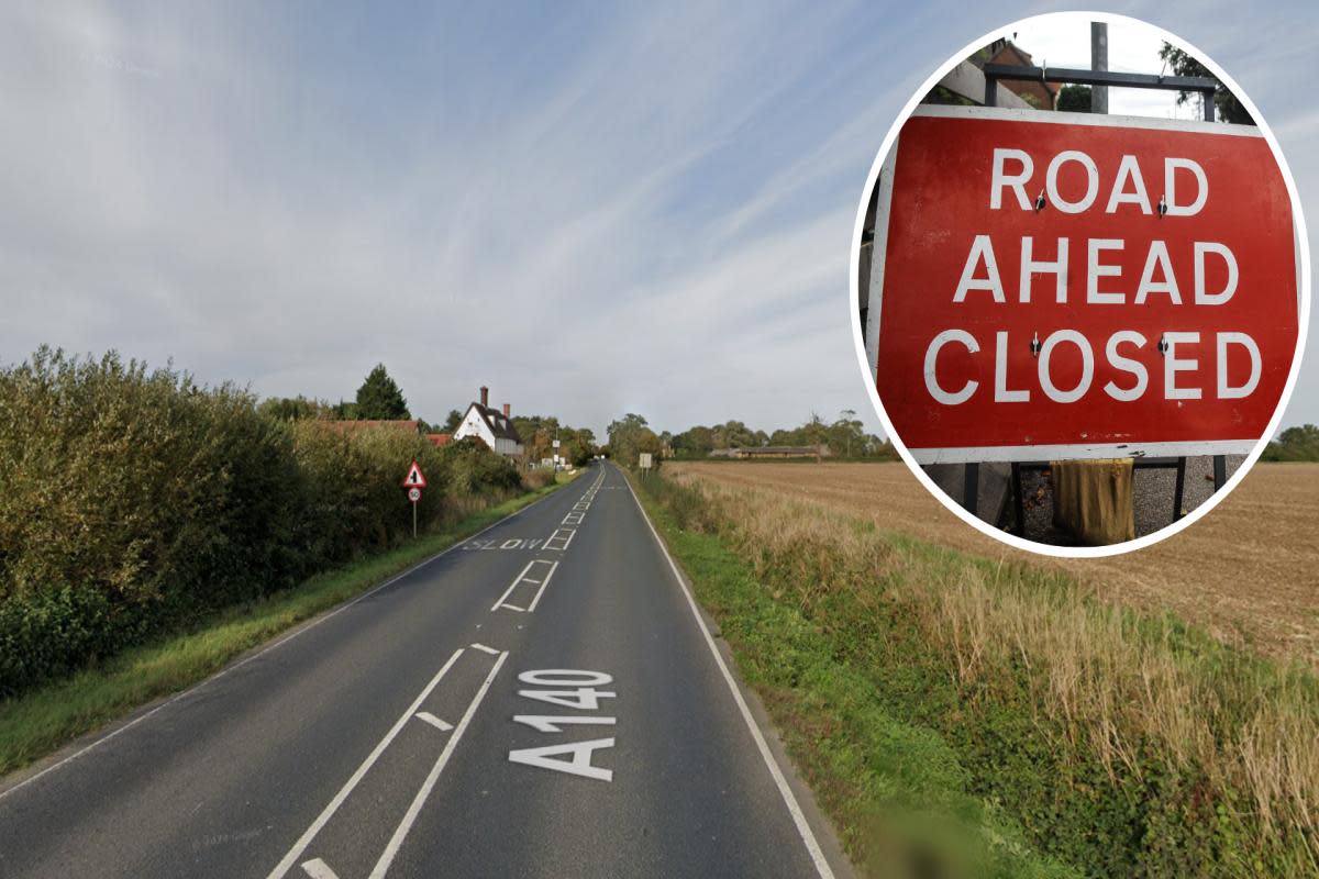 Part of the A140 is closing for roadworks <i>(Image: Google/ Newsquest)</i>