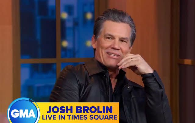 <p>GMA/X</p> Josh Brolin on 'Good Morning America'