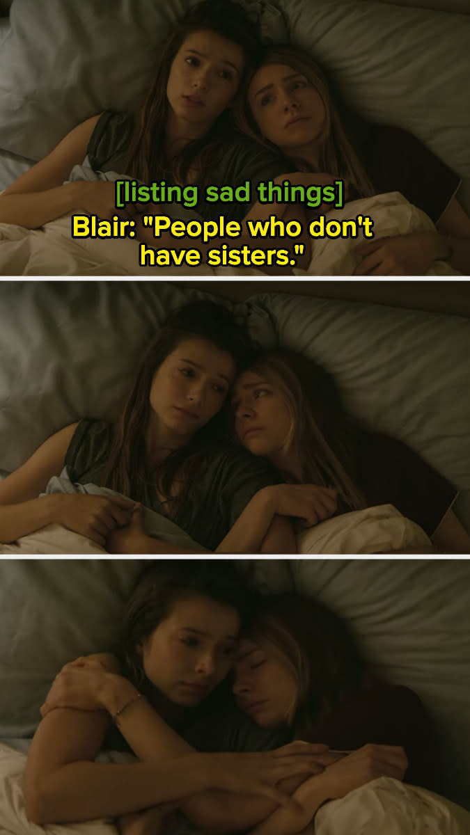 This show depicts sibling relationships SO well. Blair and Sterling are best friends and care very deeply for each other, but they also have their ups and downs and misunderstandings, like any sisters. Their relationship just feels very, very real.