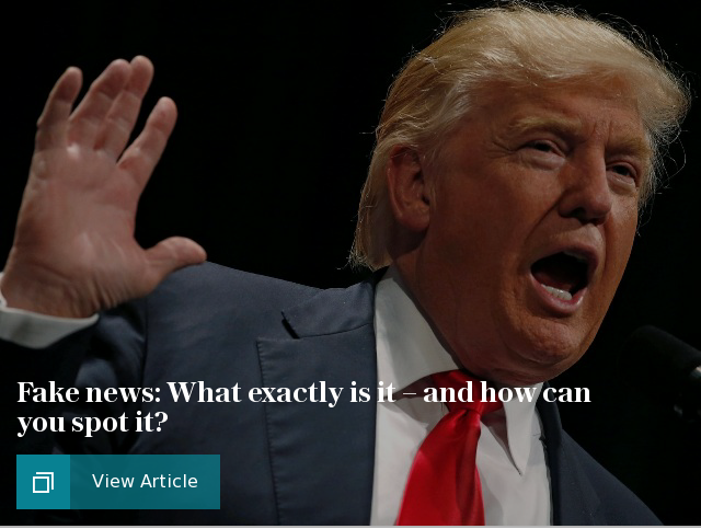 Fake news: What exactly is it – and how can you spot it?