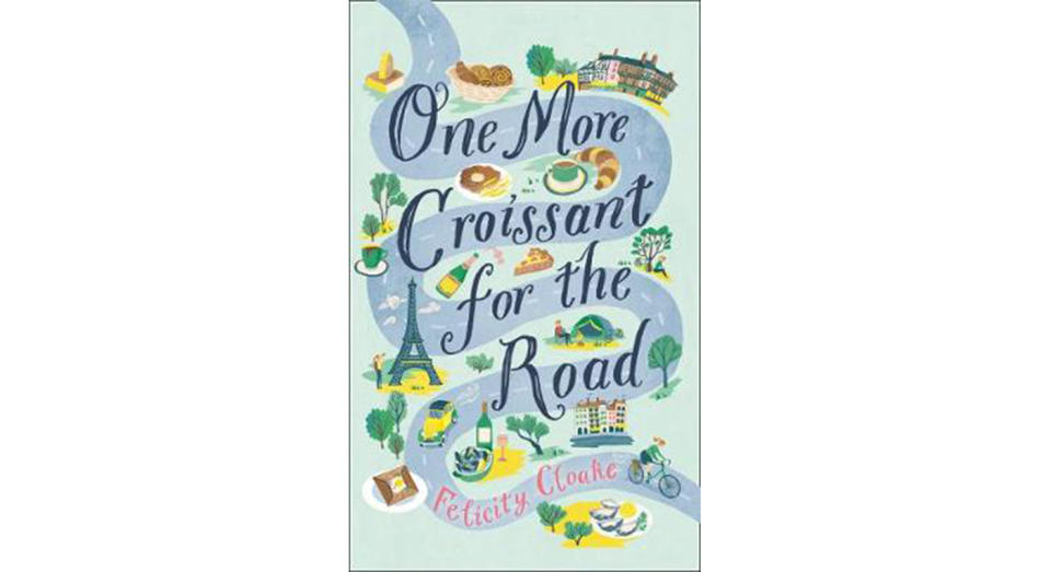 One More Croissant for the Road by Felicity Cloake