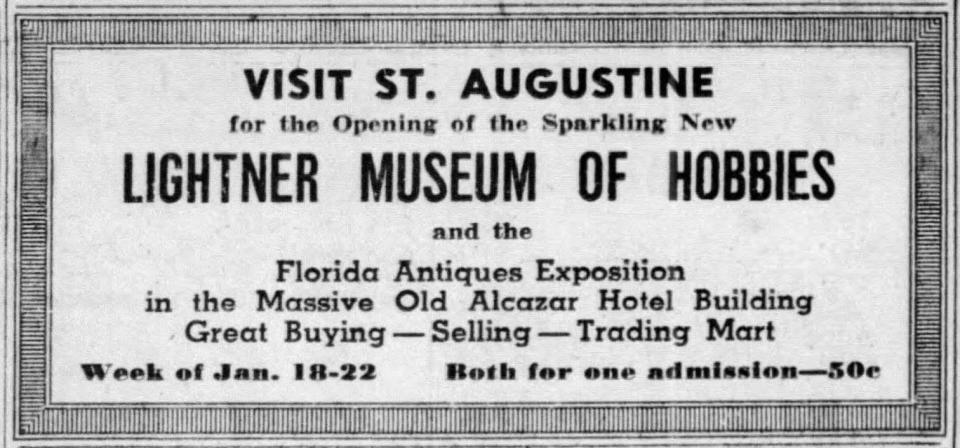 The Lightner Museum opened in January 1948 at the Alcazar Hotel in St. Augustine.