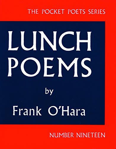 4) <em>Lunch Poems</em>, by Frank O'Hara