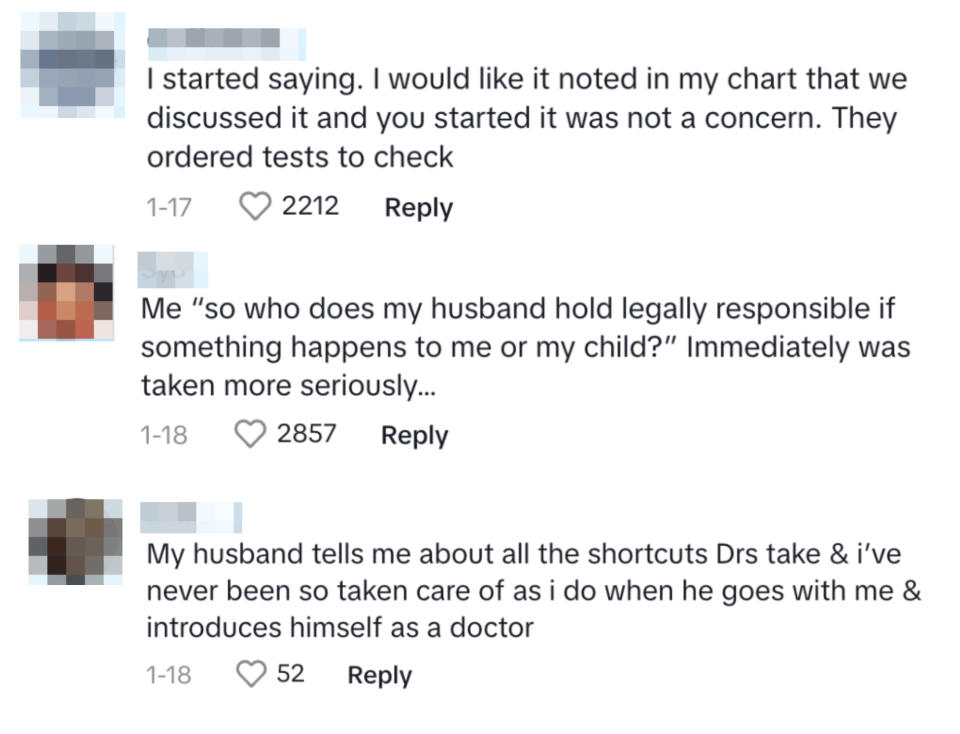 Three comments, including "Me 'so who does my husband hold legally responsible if something happens to me or my child?' Immediately was taken more seriously"