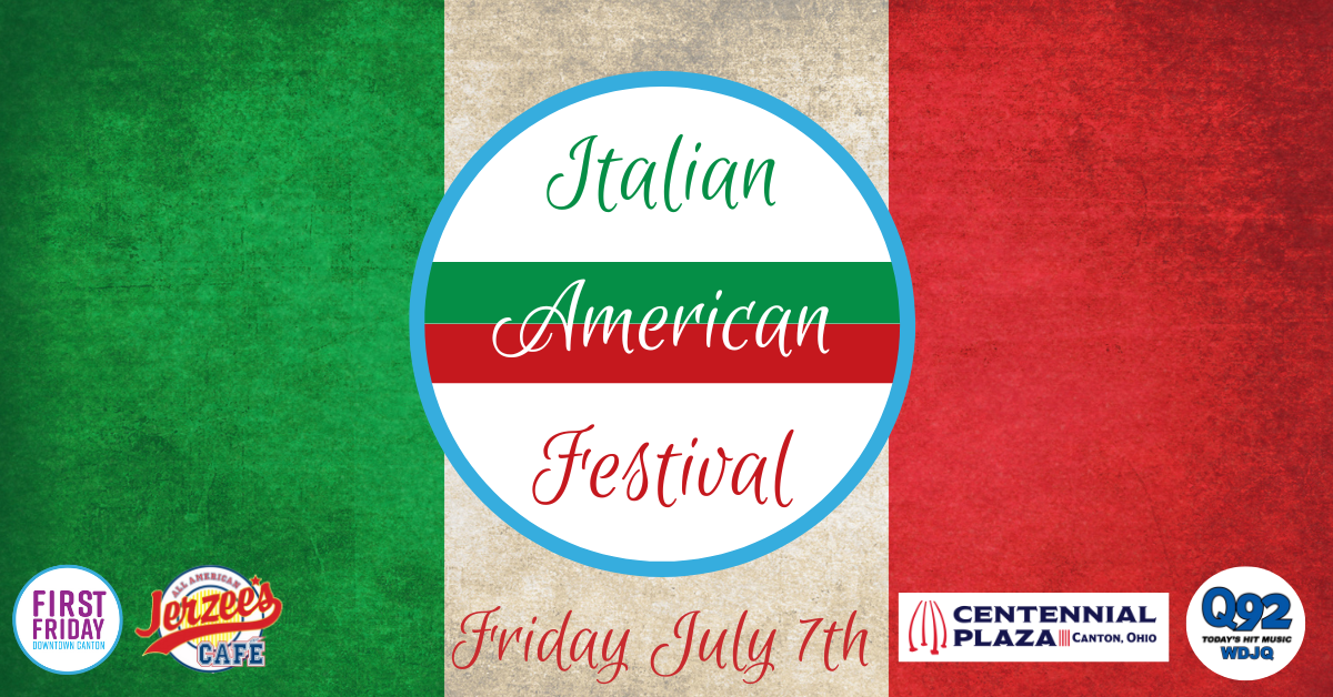 First Friday festivities in downtown Canton on July 7 include New Wave Nation performing at Centennial Plaza during the Stark County Italian American Festival