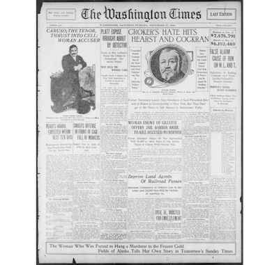 Front page of <em>The Washington Times</em> newspaper of November 17, 1906 detailing Caruso’s arrest. <a href="https://chroniclingamerica.loc.gov/lccn/sn84026749/1906-11-17/ed-1/seq-1/" rel="nofollow noopener" target="_blank" data-ylk="slk:Library of Congress;elm:context_link;itc:0;sec:content-canvas" class="link ">Library of Congress</a>