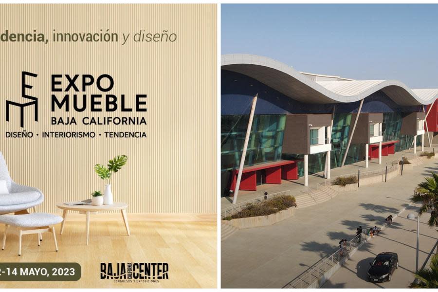 Lo mejor en tendencias de diseño, fabricación y textiles llega con Expo Mueble Baja California en mayo