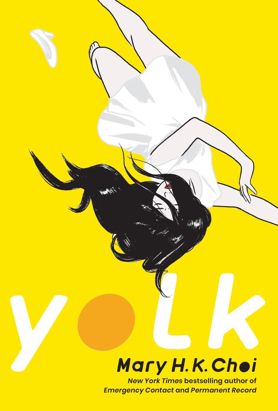 <em>Yolk</em>, by Mary H.K. Choi